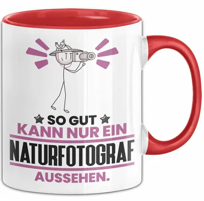 Produktbild von Naturfotograf Geschenk Tasse So Gut Kann Nur Ein Naturfotograf Aussehen Geschenkidee Kaffee-Becher (Rot)