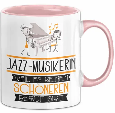 Produktbild von Jazz-Musikerin Weil Es Keinen Schöneren Beruf Gibt Tasse Geschenk für Eine Jazz-Musikerin Lustig (Rosa)