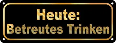 Produktbild von vianmo Blechschild 10x27 cm Heute betreutes Trinken Essen
