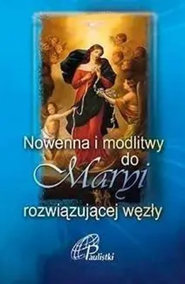Produktbild von Nowenna i modlitwy do Maryi rozwiązującej węzły - praca zbiorowa