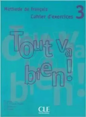 Obrázek produktu pro Tout va bien 3 cvičení + CD – Auge H.