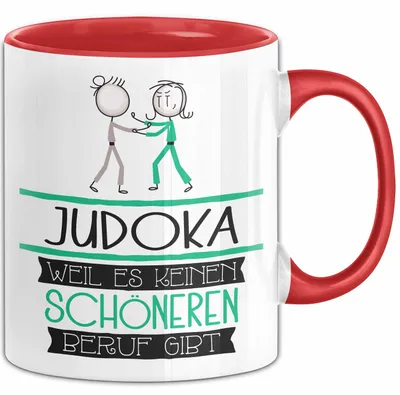 Produktbild von Judoka Weil Es Keinen Schöneren Beruf Gibt Tasse Geschenk für Eine Judoka Lustig (Rot)