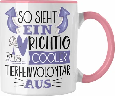 Produktbild von Trendation - Tierheimvolontär Tasse So Sieht Ein Richtig Cooler Tierheimvolontär Aus Geschenk Lustiger Spruch Geschenkidee (Rosa)
