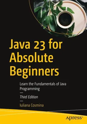 Produktbild von Java 23 for Absolute Beginners