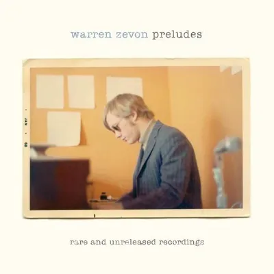 Obrázek produktu pro Warren Zevon: Preludes: Rare And Unreleased Recordings (remastered) - - (LP / P)