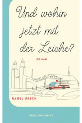 Obrázok produktu pre Und wohin jetzt mit der Leiche?