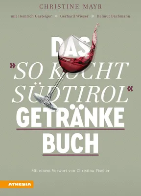 Produktbild von Das "So kocht Südtirol"-Getränkebuch