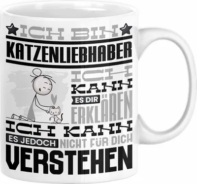 Produktbild von Katzenliebhaber Geschenk Kaffee-Tasse Geschenkidee für Katzenliebhaber Ich Bin Katzenliebhaber Ich Kann Es Dir Erklären Jedoch Nicht Für Dich Verstehen Spruch Lustig (Weiß)