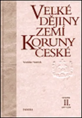 Image de Velké dějiny zemí Koruny české II. 1197-1250 (Vaníček Vratislav)
