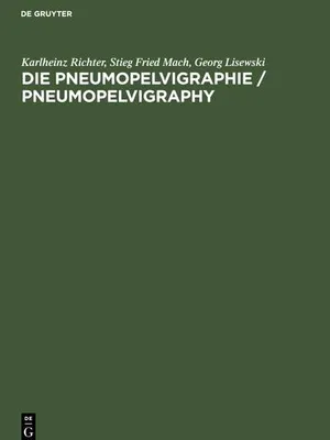 Produktbild von Die Pneumopelvigraphie / Pneumopelvigraphy
