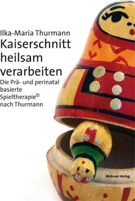 Zdjęcie produktu dla Kaiserschnitt heilsam verarbeiten