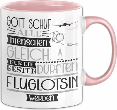 Produktbild von Fluglotsin Geschenk Becher Tasse Gott Schuf Alle Menschen Gleich Nur Die Besten Durfeten Fluglotsin Werden Geschenkidee Lustig (Rosa)