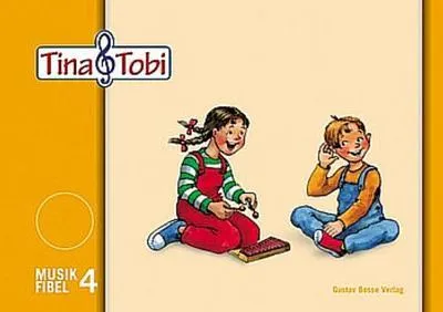 Image de Tina und Tobi. Musikfibel 4
