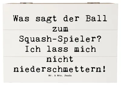Produktbild von Mr. & Mrs. Panda kiste holz Spruch Squash Humor 22 x 15 cm - Weiß - Geschenk, Geschenkbox, Sportler, Box, geschenkkiste, Teamsport, fotobox, Energie, Ballspiel, Spieler
