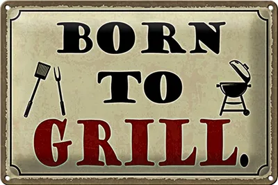Produktbild von Blechschild Spruch 30x20cm born to Grill Grillen