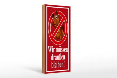 Produktbild von Holzschild Hinweis 10x27cm Hund Wir müssen draußen bleiben