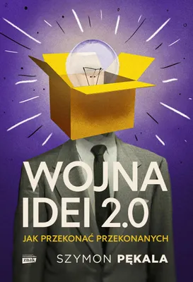 Produktbild von Wojna Idei 2.0. Jak przekonać przekonanych?