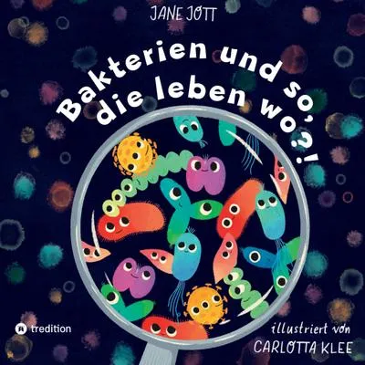 Obrázok produktu pre Bakterien und so, die leben wo?!