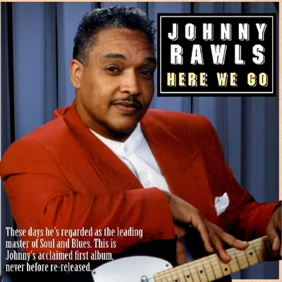 Produktbild von Johnny Rawls - Here We Go CD