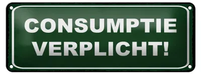 Produktbild von Blechschild Hinweis 27x10 cm Consumptie verplicht Verbrauch verpflichtet Dekoration