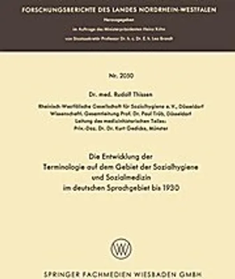 Obrázek produktu pro Die Entwicklung der Terminologie auf dem Gebiet der Sozialhygiene und Sozialmedizin im deutschen Sprachgebiet bis 1930