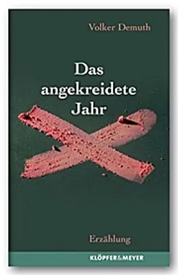 Produktbild von Das angekreidete Jahr