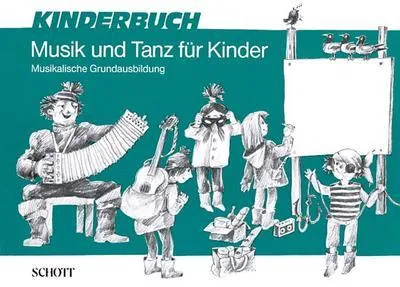 Produktbild von Musik und Tanz f. Kinder