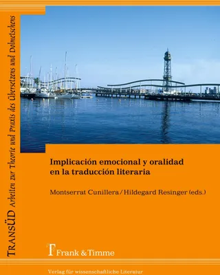Produktbild von Implicación emocional y oralidad en la traducción literaria
