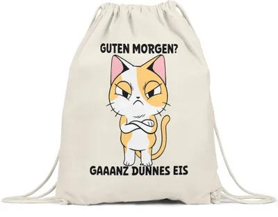 Produktbild von Guten Morgen? Gaaanz Dünnes Eis Turnbeutel Gymsack   Morning Langschläfer Schlafmütze Katze Morgenmuffel