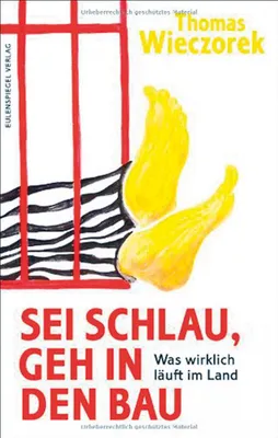 Zdjęcie produktu dla Wieczorek, T: Sei schlau, geh in den Bau