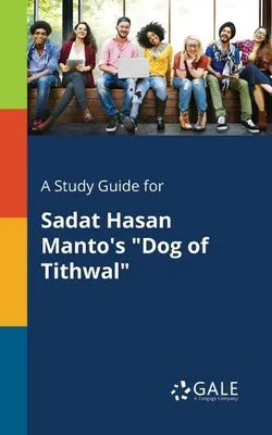 Productafbeelding van A Study Guide for Sadat Hasan Manto's "Dog of Tithwal"