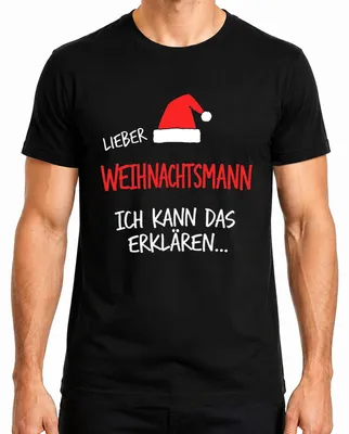 Produktbild von Lieber Weihnachtsmann Ich Kann Das Erklären Lustig Nikolaus Humor Herren T-Shirt, Schwarz, S