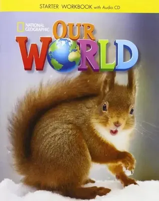 Produktbild von Our World Starter: Workbook with Audio CD