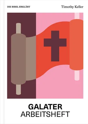 Produktbild von Galater | Arbeitsheft (Die Bibel erklärt)