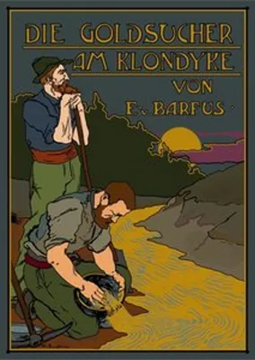 Obrázok produktu pre Die Goldsucher am Klondyke