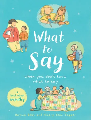 Produktbild von What to Say When You Don't Know What to Say