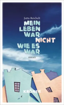 Produktbild von Mein Leben war nicht, wie es war