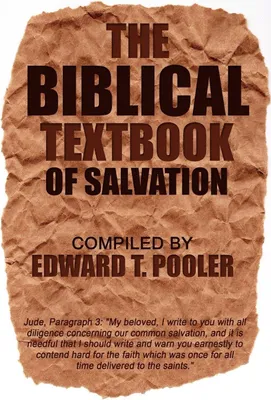 Produktbild von The Biblical Textbook of Salvation