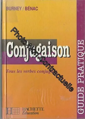Image de Benac-H+Burney - Guide De Conjugaison