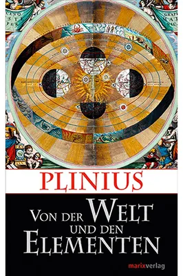 Zdjęcie produktu dla Plinius: Von der Welt und den Elementen