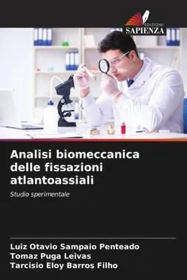 Produktbild von Analisi biomeccanica delle fissazioni atlantoassiali