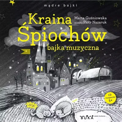 Obrázek produktu pro Kraina Śpiochów - bajka muzyczna dla dzieci