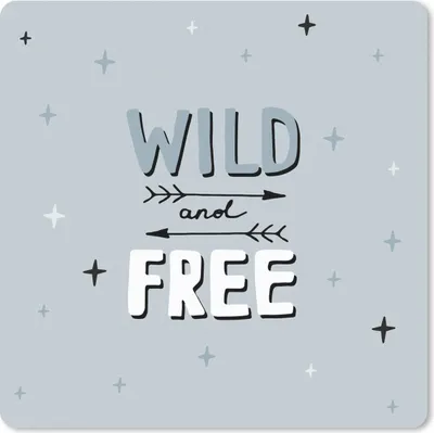 Produktbild von MuchoWow® Mauspad Mousepad Wild und frei - Zitate - Sprichwörter - Kinder - Baby - Jungen - Mädchen 20x20 cm - Mousepads - Maus Mat - Pad - Mausunterlage - Desk Mat - Bureauartikeln