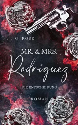 Produktbild von Mr. & Mrs. Rodríguez - Die Entscheidung