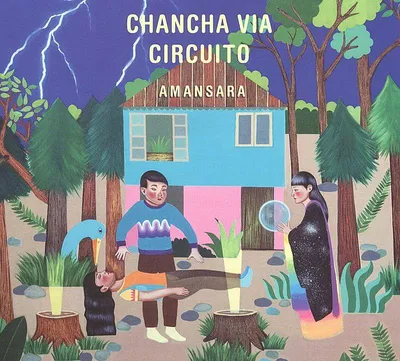 Zdjęcie produktu dla Chancha Via Circuito-Amansara