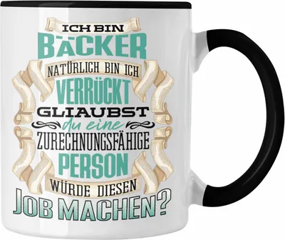 Produktbild von Trendation - Ich Bin Bäcker Tasse Geschenk Geburtstag Lustiger Spruch Bäckerei Geschenkidee (Schwarz)