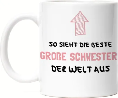 Produktbild von So Sieht Die Beste Große Schwester Aus Tasse Lieblingsschwester Geschenkidee Geburtstag Bruder Schwester