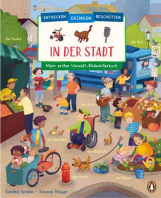 Image de Entdecken, erzählen, beschützen - In der Stadt - Mein erstes Umwelt-Bildwörterbuch