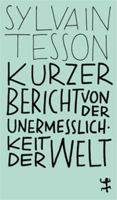 Image de Kurzer Bericht von der Unermesslichkeit der Welt