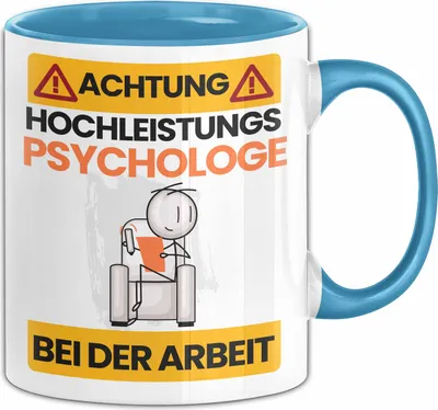 Produktbild von Psychologe Tasse Geschenk Lustiger Spruch Geschenkidee für Psychologe Achtung Hochleistungs Psychologe Bei Der Arbeit (Blau)